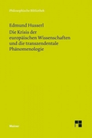 Książka Die Krisis der europäischen Wissenschaften und die transzendentale Phänomenologie Edmund Husserl