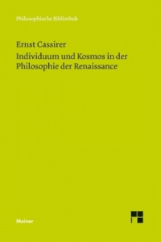 Книга Individuum und Kosmos in der Philosophie der Renaissance Ernst Cassirer