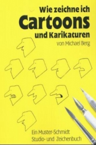 Knjiga Wie zeichne ich Cartoons und Karikaturen Michael Berg