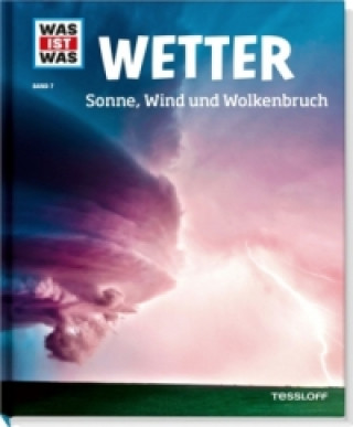 Kniha WAS IST WAS Band 7 Wetter Karsten Schwanke