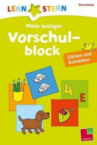 Книга LERNSTERN Mein lustiger Vorschulblock. Zählen und Schreiben ab 4 Jahren Ute Haller