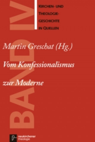 Książka Kirchen- und Theologiegeschichte in Quellen Martin Greschat