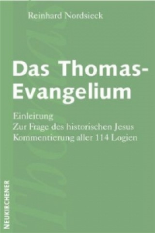 Kniha Das Thomas-Evangelium Reinhard Nordsieck