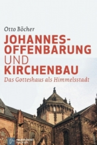 Kniha Johannesoffenbarung und Kirchenbau Otto Böcher