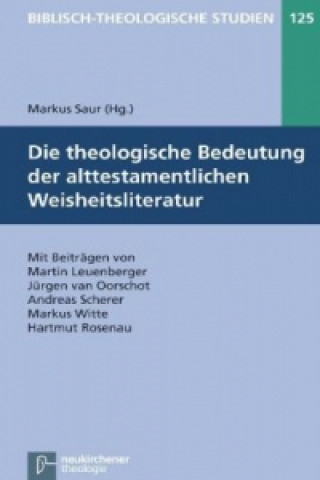 Knjiga Biblisch-Theologische Studien Markus Saur