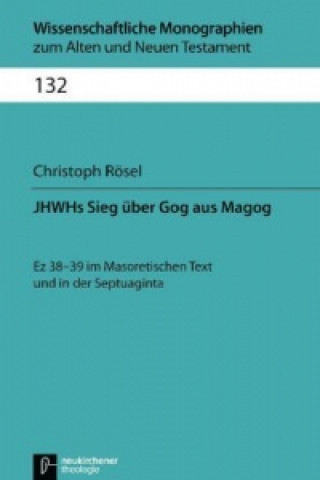 Könyv Wissenschaftliche Monographien zum Alten und Neuen Testament Christoph Rösel