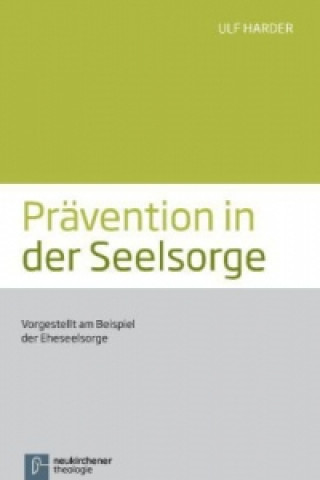 Könyv PrAvention in der Seelsorge Ulf Harder