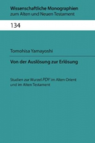 Kniha Wissenschaftliche Monographien zum Alten und Neuen Testament Tomohisa Yamayoshi