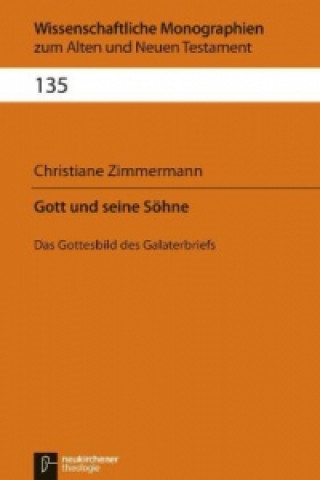 Książka Wissenschaftliche Monographien zum Alten und Neuen Testament Christiane Zimmermann