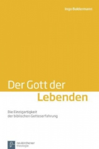 Buch Der Gott der Lebenden Ingo Baldermann