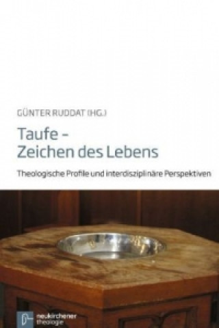 Knjiga Taufe - Zeichen des Lebens Günter Ruddat