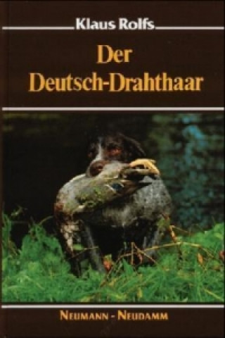 Könyv Der Deutsch-Drahthaar Klaus Rolfs