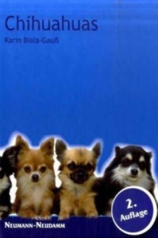 Книга Chihuahuas Bianca Biala-Gauß