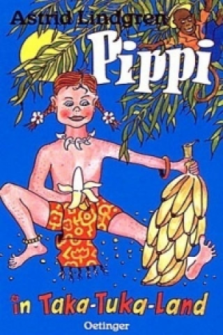 Kniha Pippi Langstrumpf 3. Pippi in Taka-Tuka-Land Astrid Lindgren