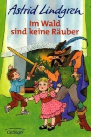 Kniha Im Wald sind keine Räuber Astrid Lindgren