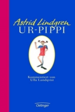 Kniha Ur-Pippi Astrid Lindgren