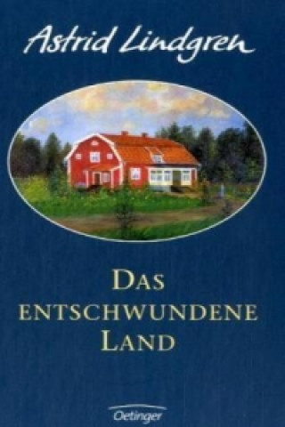 Kniha Das entschwundene Land Astrid Lindgren