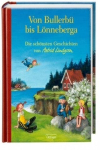 Kniha Von Bullerbü bis Lönneberga Astrid Lindgren