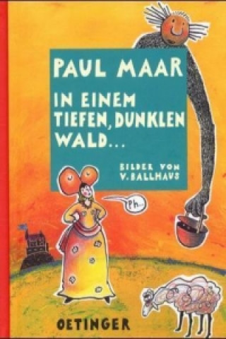 Książka In einem tiefen, dunklen Wald... Paul Maar