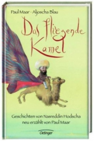 Könyv Das fliegende Kamel Paul Maar