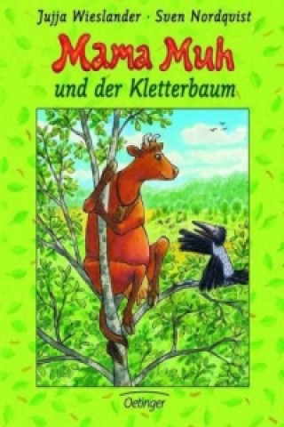 Könyv Mama Muh und der Kletterbaum Jujja Wieslander