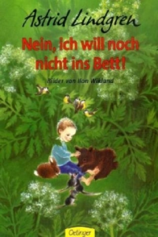 Książka Nein, ich will noch nicht ins Bett! Astrid Lindgren