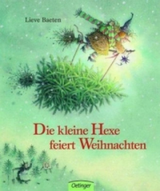 Kniha Die kleine Hexe feiert Weihnachten L Baeten