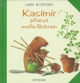 Libro Kasimir pflanzt weiße Bohnen Lars Klinting