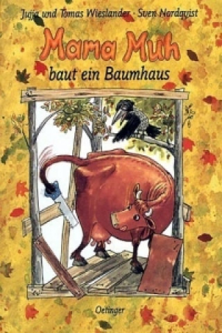 Könyv Mama Muh baut ein Baumhaus Jujja Wieslander