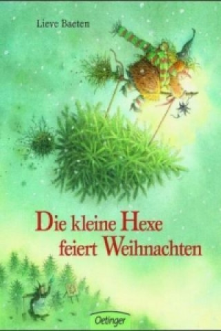 Книга Die kleine Hexe feiert Weihnachten Lieve Baeten