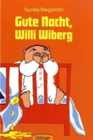 Kniha Gute Nacht, Willi Wiberg Gunilla Bergström