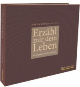 Livre Erzähl mir dein Leben Martin Gundlach