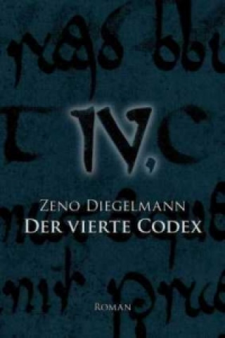 Książka Der Vierte Codex Zeno Diegelmann