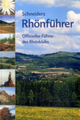Könyv Schneiders Rhönführer Gerhilde Kramm