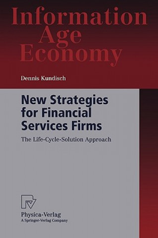 Livre New Strategies for Financial Services Firms Dennis Kundisch