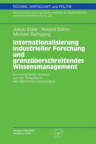 Carte Internationalisierung Industrieller Forschung Und Grenz berschreitendes Wissensmanagement Jakob Edler