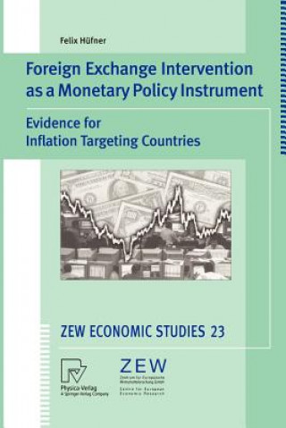 Kniha Foreign Exchange Intervention as a Monetary Policy Instrument Felix Hüfner