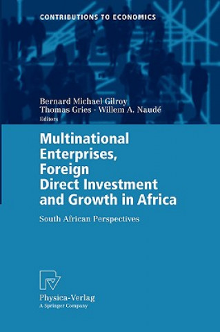 Kniha Multinational Enterprises, Foreign Direct Investment and Growth in Africa Bernhard M. Gilroy