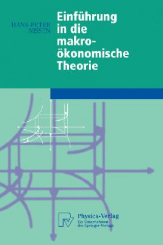 Książka Einfuhrung in Die Makrooekonomische Theorie Hans-Peter Nissen