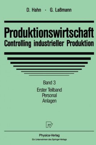 Könyv Produktionswirtschaft - Controlling Industrieller Produktion Dietger Hahn