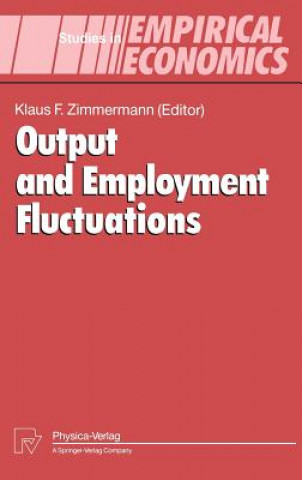 Könyv Output and Employment Fluctuations Klaus F. Zimmermann