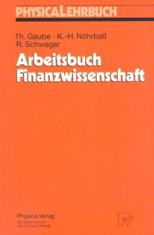 Knjiga Arbeitsbuch Finanzwissenschaft Thomas Gaube