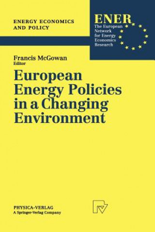 Könyv European Energy Policies in a Changing Environment Francis McGowan