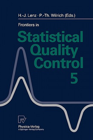 Kniha Frontiers in Statistical Quality Control 5 Hans-Joachim Lenz