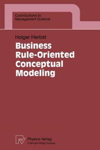 Könyv Business Rule-Oriented Conceptual Modeling Holger Herbst