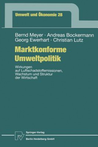 Könyv Marktkonforme Umweltpolitik Bernd Meyer