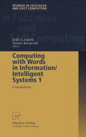 Книга Computing with Words in Information/Intelligent Systems 1 Lotfi A. Zadeh