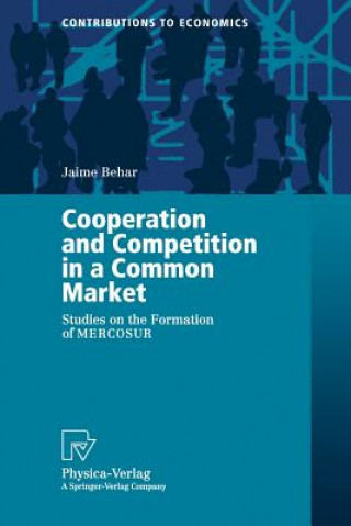 Książka Cooperation and Competition in a Common Market Jaime Behar