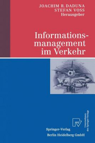 Könyv Informationsmanagement Im Verkehr Joachim R. Daduna
