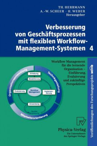 Knjiga Verbesserung Von Geschaftsprozessen Mit Flexiblen Workflow-Management-Systemen 4 Thomas Herrmann